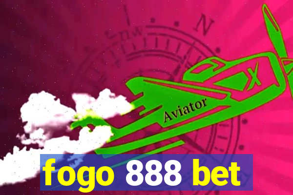 fogo 888 bet